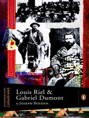 cover image of Louis Riel and Gabriel Dumont